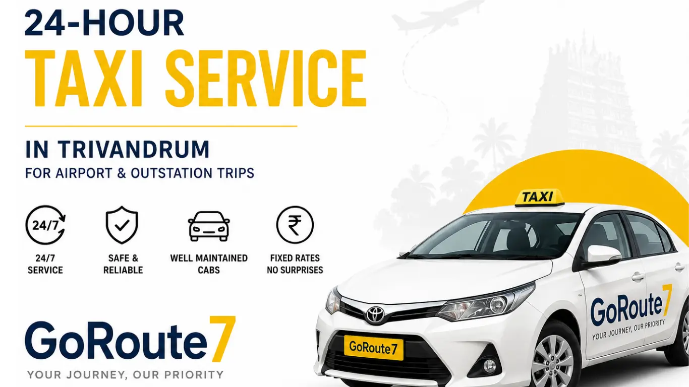 Benefits of Using a 24-Hour Taxi Service in Trivandrum for Airport and Outstation Trips